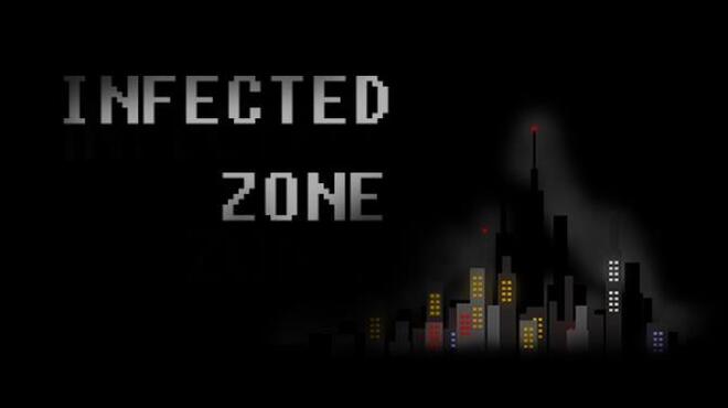 تحميل لعبة Infected zone 感染之地 مجانا