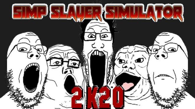 تحميل لعبة Simp Slayer Simulator 2K20 مجانا