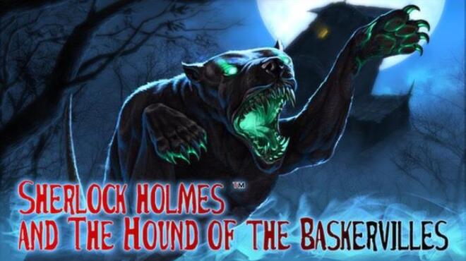 تحميل لعبة Sherlock Holmes and The Hound of The Baskervilles مجانا