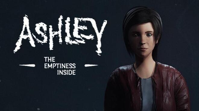 تحميل لعبة Ashley: The Emptiness Inside مجانا