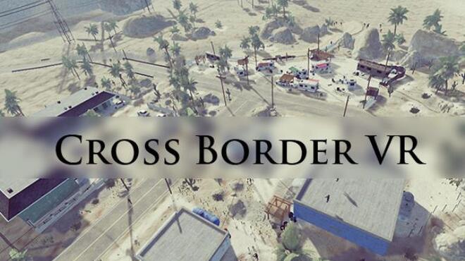 تحميل لعبة Cross Border VR مجانا