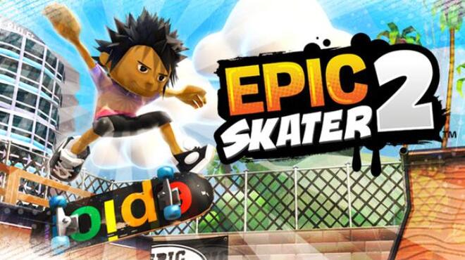 تحميل لعبة Epic Skater 2 مجانا