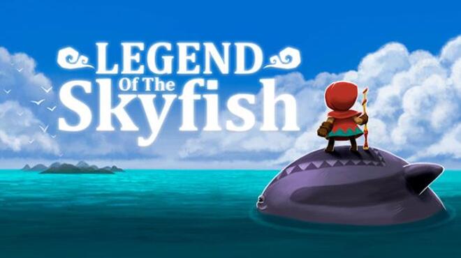 تحميل لعبة Legend of the Skyfish (v1.01) مجانا