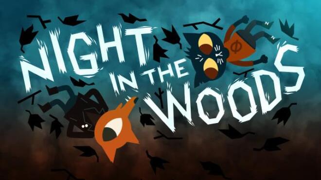 تحميل لعبة Night in the Woods Weird Autumn Edition مجانا