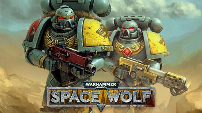 تحميل لعبة Warhammer 40,000: Space Wolf (v10.04.2022) مجانا