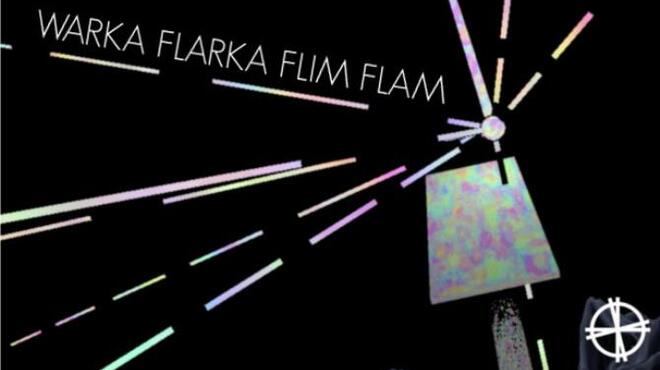 تحميل لعبة Warka Flarka Flim Flam مجانا