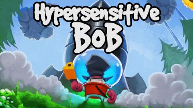 تحميل لعبة Hypersensitive Bob مجانا