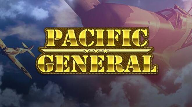 تحميل لعبة Pacific General مجانا