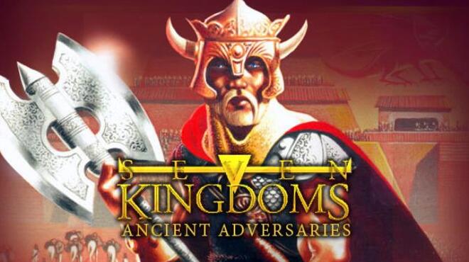 تحميل لعبة Seven Kingdoms: Ancient Adversaries مجانا