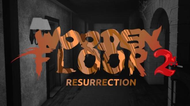 تحميل لعبة Wooden Floor 2 – Resurrection مجانا