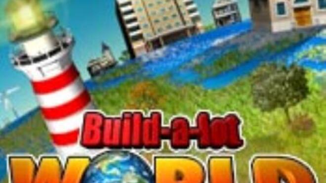 تحميل لعبة Build-a-lot World (v1.5) مجانا
