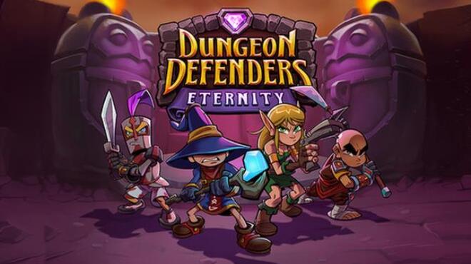 تحميل لعبة Dungeon Defenders Eternity مجانا