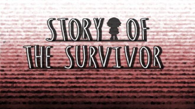 تحميل لعبة Story of the Survivor (v1.4) مجانا