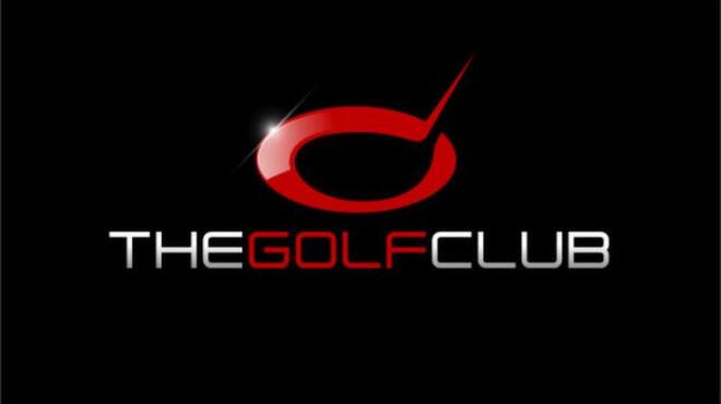 تحميل لعبة The Golf Club مجانا