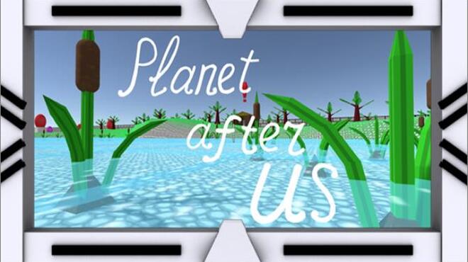 تحميل لعبة Planet after us مجانا