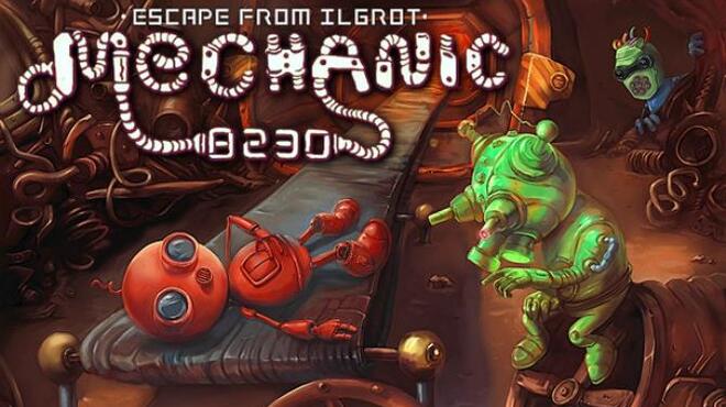 تحميل لعبة Mechanic 8230: Escape from Ilgrot مجانا