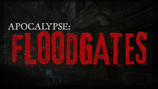 تحميل لعبة Apocalypse: Floodgates مجانا