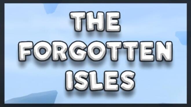 تحميل لعبة The Forgotten Isles مجانا