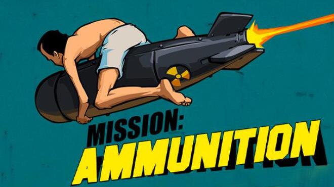 تحميل لعبة Mission Ammunition مجانا