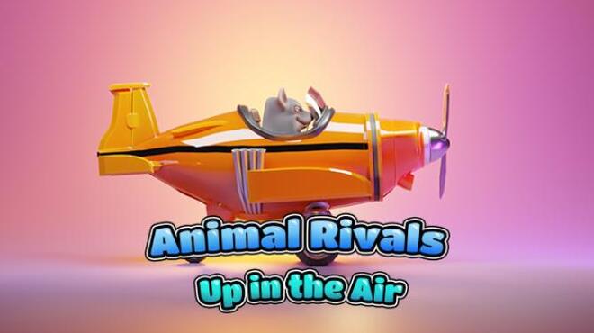 تحميل لعبة Animal Rivals: Up In The Air مجانا