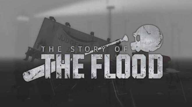 تحميل لعبة The Story of The Flood مجانا