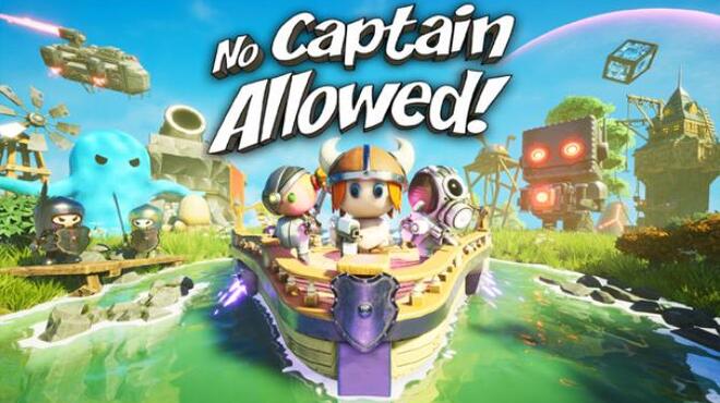 تحميل لعبة No Captain Allowed! (v15.12.2022) مجانا