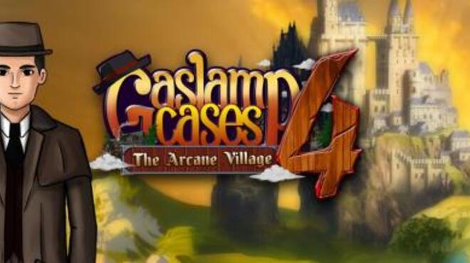 تحميل لعبة Gaslamp Cases 4: The Arcane Village مجانا