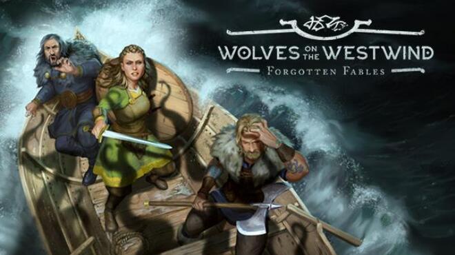 تحميل لعبة Forgotten Fables: Wolves on the Westwind (v01.07.2022) مجانا