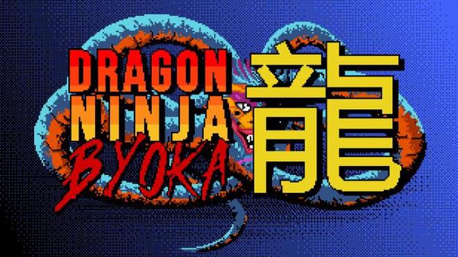 تحميل لعبة DRAGON NINJA BYOKA مجانا