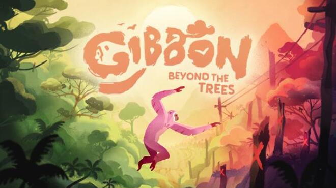 تحميل لعبة Gibbon: Beyond the Trees مجانا