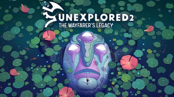 تحميل لعبة Unexplored 2: The Wayfarer’s Legacy (v1.3.15) مجانا