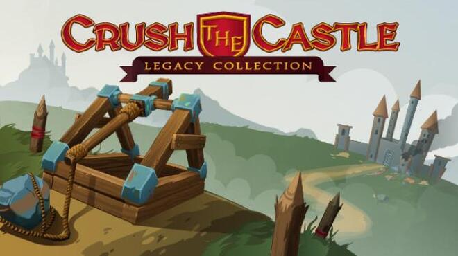 تحميل لعبة Crush the Castle Legacy Collection مجانا