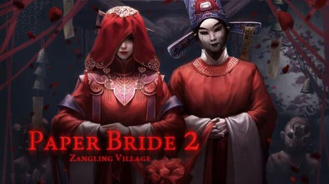 تحميل لعبة Paper Bride 2 Zangling Village مجانا