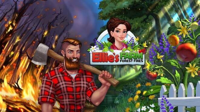 تحميل لعبة Ellie’s Farm: Forest Fires مجانا