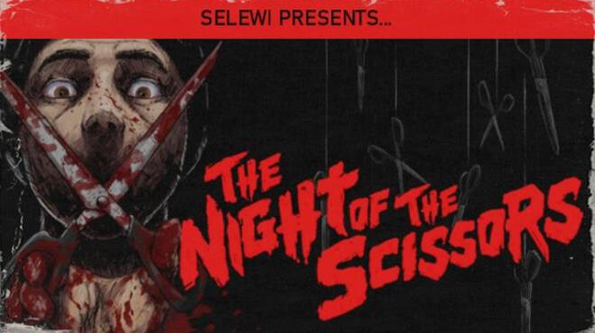 تحميل لعبة The Night of the Scissors مجانا