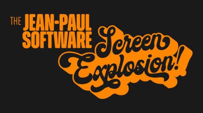 تحميل لعبة The Jean-Paul Software Screen Explosion مجانا