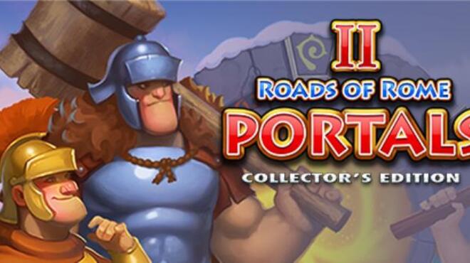 تحميل لعبة Roads of Rome: Portals 2 Collector’s Edition مجانا