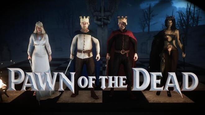 تحميل لعبة Pawn of the Dead (v11.12.2021) مجانا