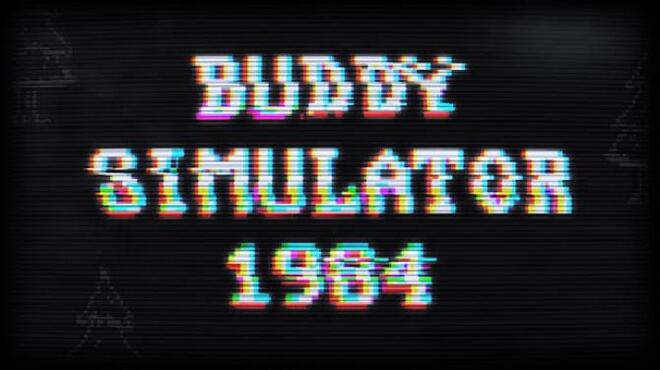 تحميل لعبة Buddy Simulator 1984 مجانا