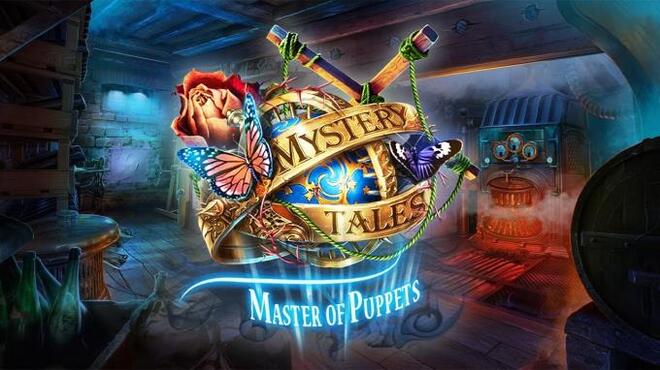 تحميل لعبة Mystery Tales: Master of Puppets Collector’s Edition مجانا