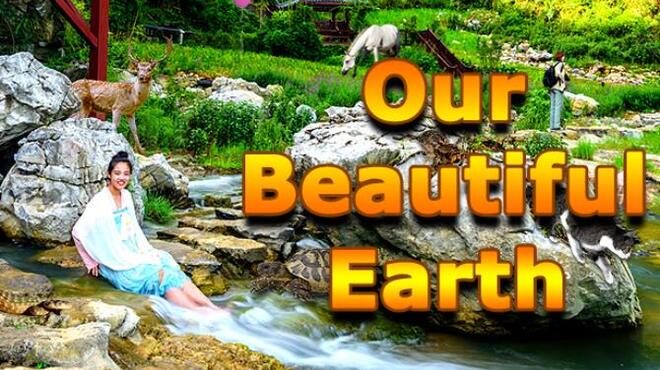 تحميل لعبة Our Beautiful Earth 4 مجانا