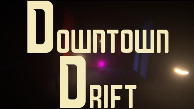 تحميل لعبة Downtown Drift (v1.1) مجانا