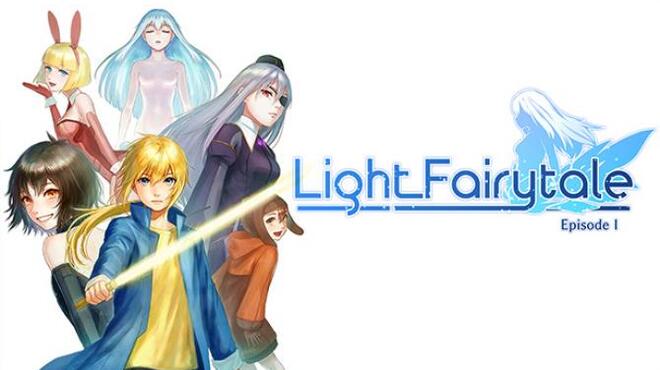 تحميل لعبة Light Fairytale Episode 1 (v26.05.2021) مجانا
