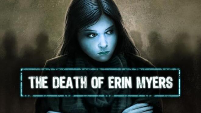 تحميل لعبة The Death of Erin Myers مجانا