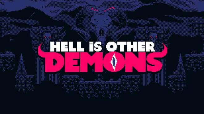 تحميل لعبة Hell is Other Demons (v29.06.2021) مجانا