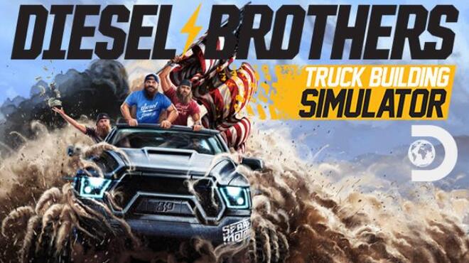 تحميل لعبة Diesel Brothers: Truck Building Simulator (v1.4.11023) مجانا