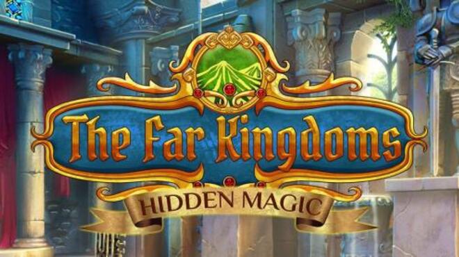 تحميل لعبة The Far Kingdoms: Hidden Magic مجانا