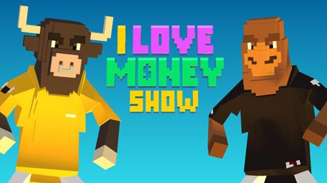 تحميل لعبة The ‘I Love Money’ Show مجانا