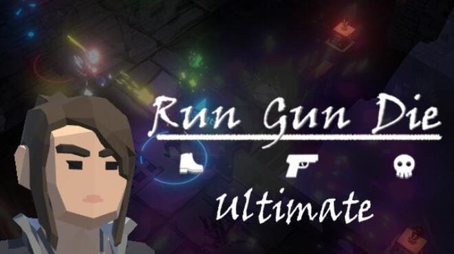 تحميل لعبة Run Gun Die Ultimate مجانا