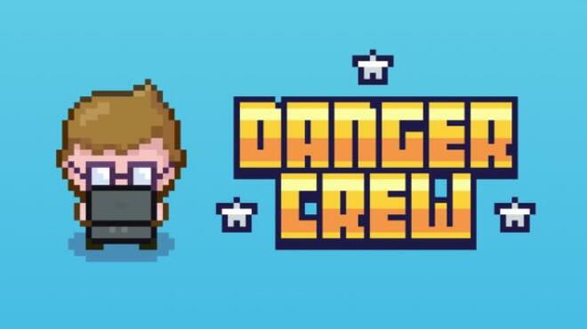 تحميل لعبة Danger Crew مجانا